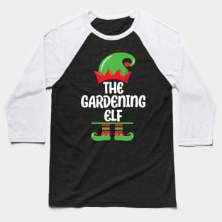 Funny Gardening Gardener Plant Lover The Gardening Elf Baseball T-Shirt